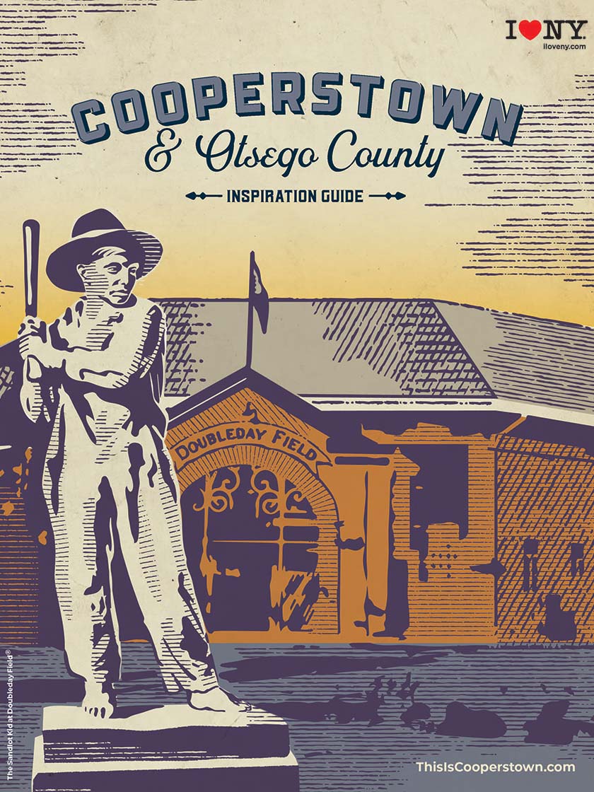 Cooperstown & Otsego County New York Inspiration Guide